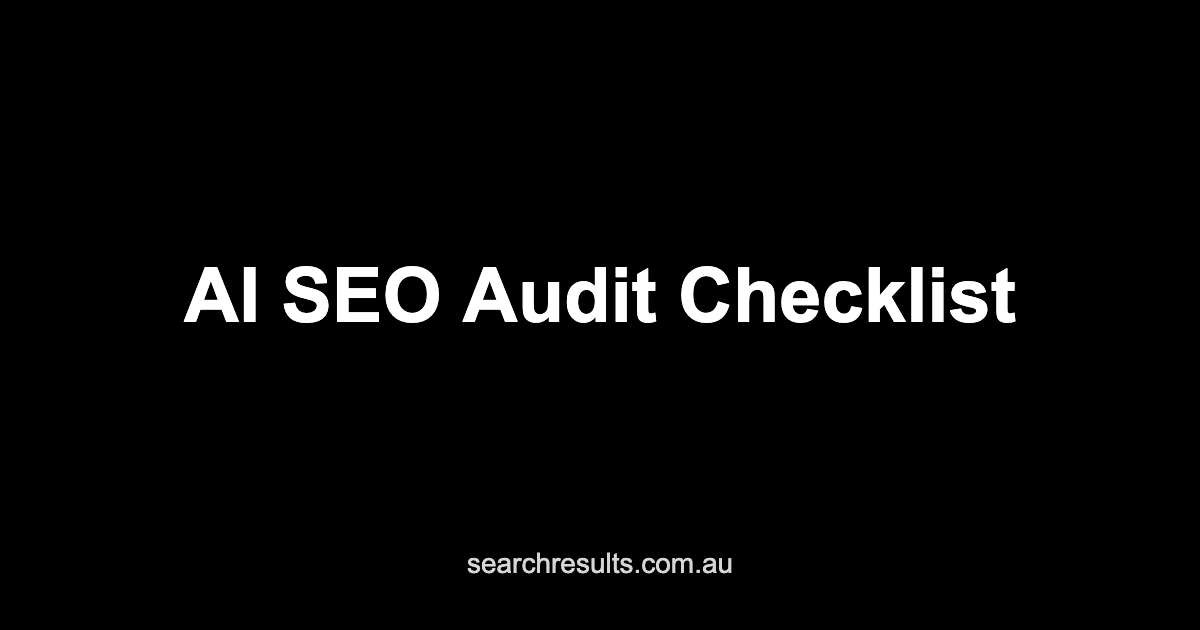 AI SEO Audit Checklist: How to Find Lost Visibility in AI Search