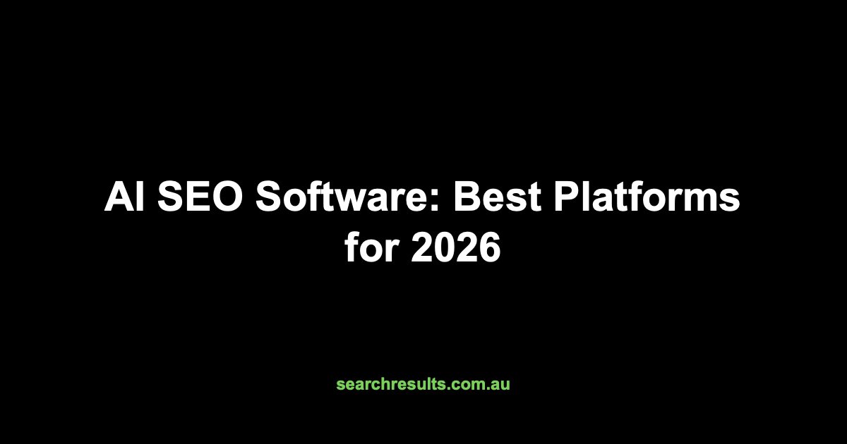 AI SEO Software: Best Platforms for 2026